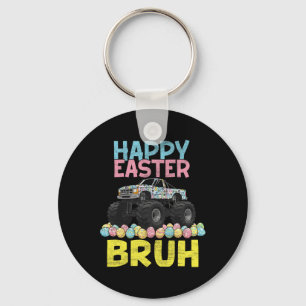 Happy Easter Bruh Funny Monster Truck Bunny Eggs B Keychain