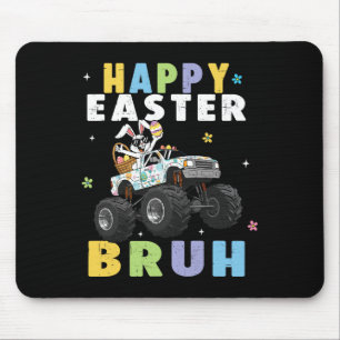 Happy Easter Bruh Funny Monster Truck Bunny Eggs B Mouse Pad