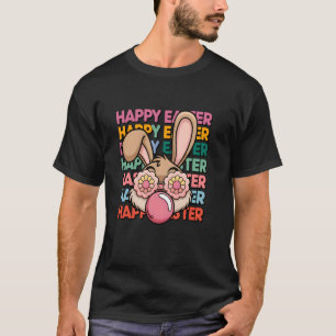 Happy Easter Bunny Bubblegum Flower Eyes T-Shirt