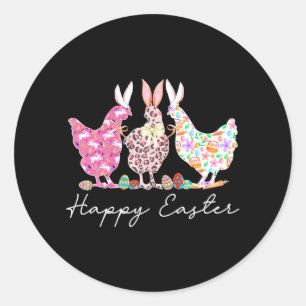 Happy Easter Bunny Chicken Lover Easter Chicken Classic Round Sticker