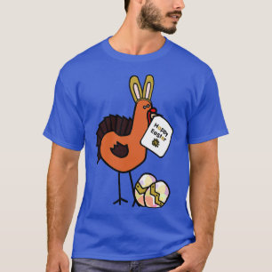 Happy Easter Bunny Ears On Thanksgiving Turkey T-Shirt