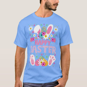 Happy Easter Bunny Ears Rabbit Paws Easter Eggs &  T-Shirt