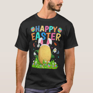 Happy Easter Bunny Egg Funny Potato Easter Sunday T-Shirt