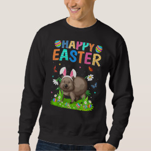 Happy Easter Bunny Egg Funny Wombat Easter Sunday Sweatshirt