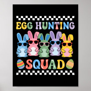 Happy Easter Bunny Egg Hunting Squad Crew Family B Poster