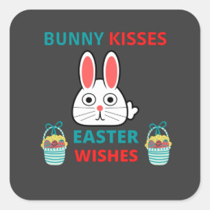 Happy Easter Bunny Kisses And Wishes T-Shirt Square Sticker
