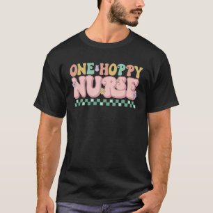 Happy Easter Bunny One Hoppy Nurse Men Women Easte T-Shirt