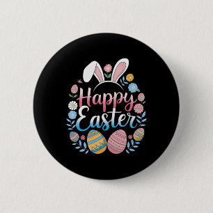 Happy Easter Bunny Spring Easter Egg Easter Shirts 2 Inch Round Button