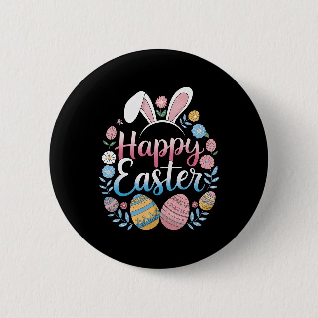 Happy Easter Bunny Spring Easter Egg Easter Shirts 2 Inch Round Button (Front)