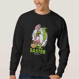 Happy Easter Bunny T Rex Dino Rabbit Egg Hunt Reli Sweatshirt