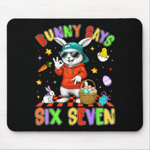 Happy Easter Cute Bunny Says Six Seven 6 7 Meme Bo Mouse Pad