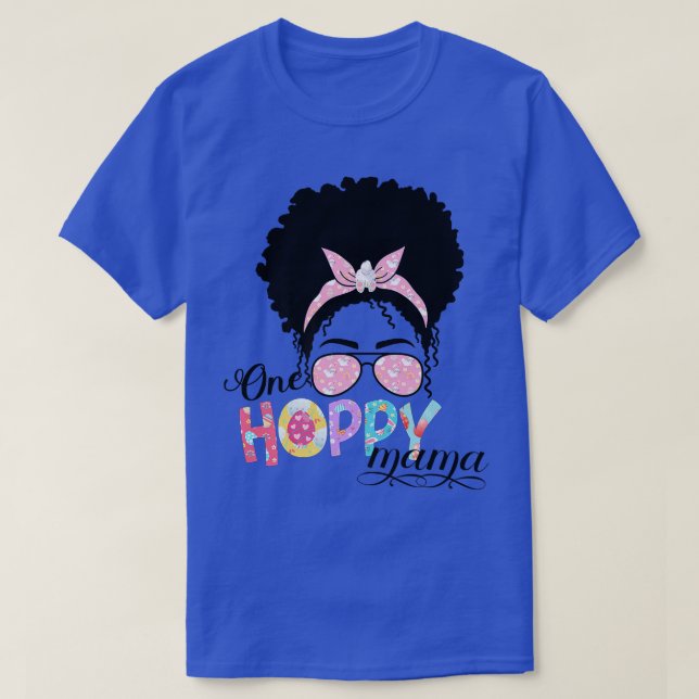 Happy Easter Day 2022 One Hoppy Mama Bunny Easter  T-Shirt (Design Front)