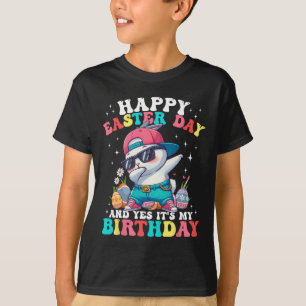 Happy Easter Day And Yes It's My Birthday Bunny Eg T-Shirt