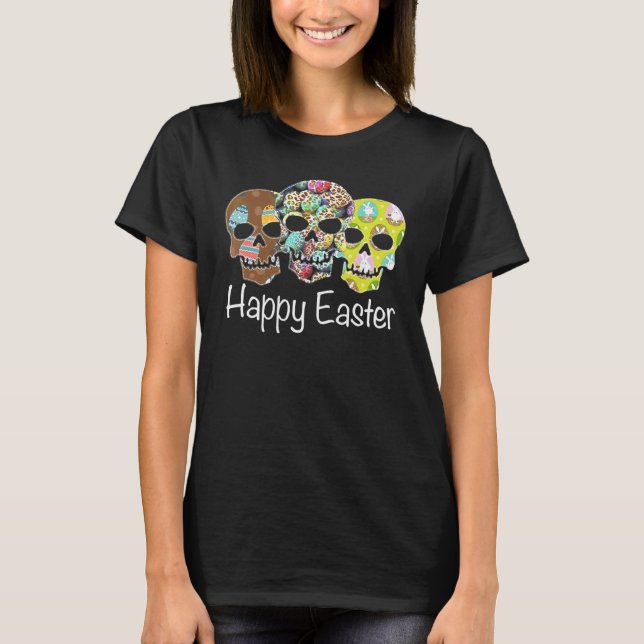 Happy Easter Day Eggs Bunny Ears Three Skull 1 T-Shirt (Front)