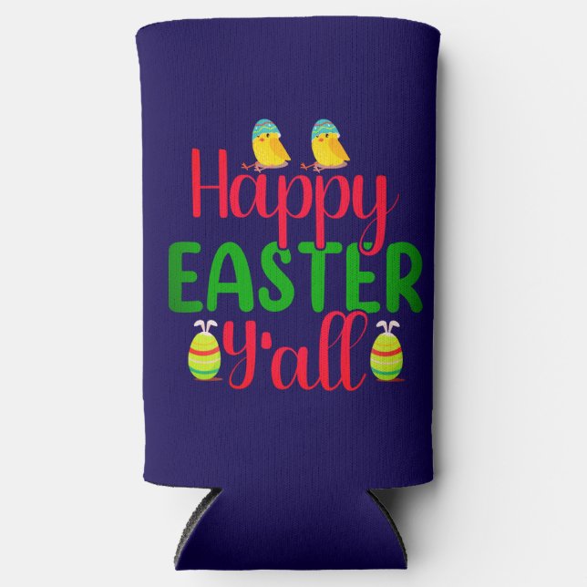 Happy Easter Day Y'all-29791 Seltzer Can Cooler (Front)