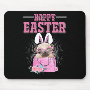 Happy Easter Dog Funny Pug Bunny Mouse Pad