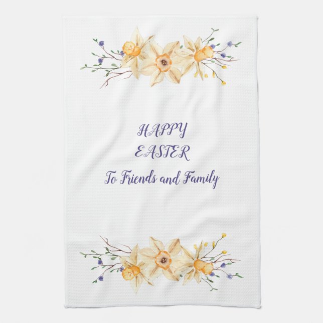 Happy Easter Friends and Family Daffodils Kitchen Towel (Vertical)