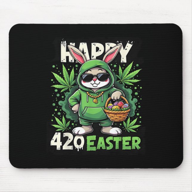 Happy Easter Funny 4_20 Day Easter Bunny Rabbit Me Mouse Pad (Front)