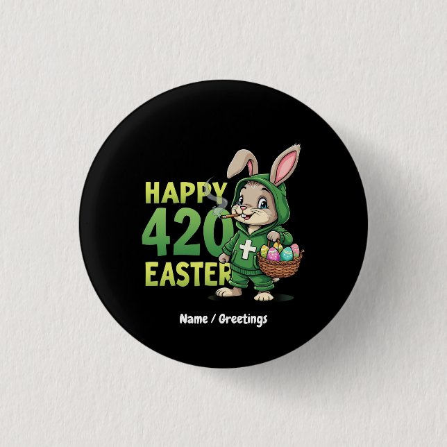  Happy Easter Funny Easter Bunny Design Weed Lover 1 Inch Round Button (Front)