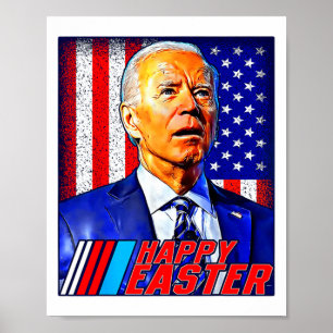 Happy Easter Funny Joe Biden 4th Of July Men Women Poster