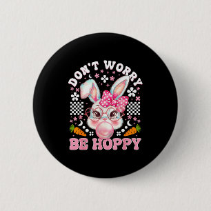 Happy easter groovy bunny face don't worry be 2 inch round button
