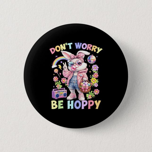Happy easter groovy bunny face don't worry be 2 inch round button (Front)