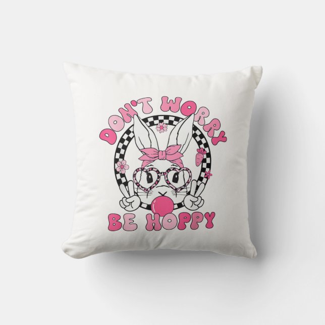 Happy Easter Groovy Bunny Face Don't Worry Be Hopp Throw Pillow (Front)