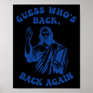 Happy Easter Guess Who's Back Back Again Jesus Chr Poster