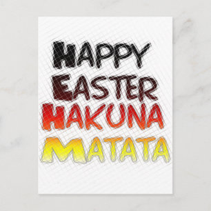 Happy Easter: Hakuna Matata Text Art Design Holiday Postcard