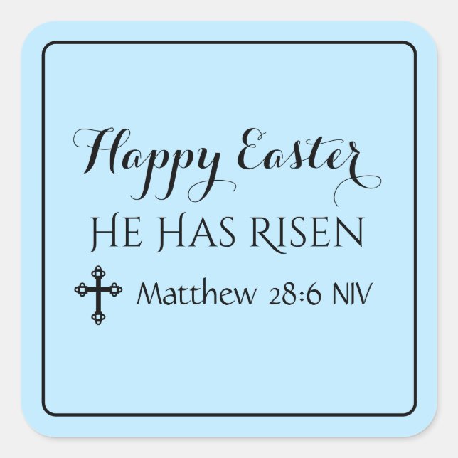 Happy Easter He Has Risen Bible Verse Light Blue Square Sticker (Front)