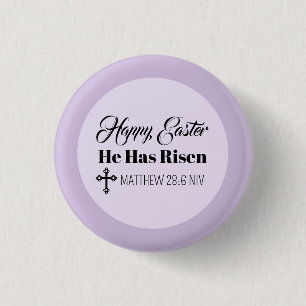 Happy Easter He Has Risen Bible Verse Light Purple 1 Inch Round Button