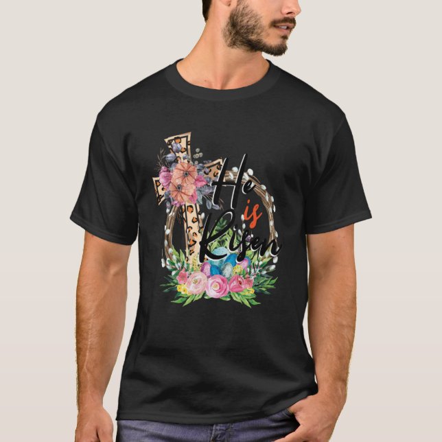 Happy Easter he is risen cross floral flower leopa T-Shirt (Front)