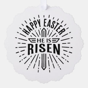 Happy Easter He is risen cross Ornament Card
