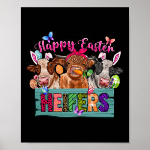 Happy Easter Heifers Easter Cows With Eggs Bunny E Poster