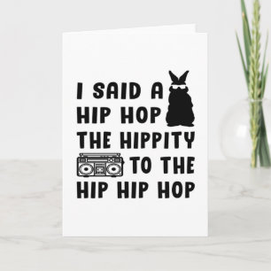 Happy Easter Hip Hop Bunny Easter Funny Gift Idea Card