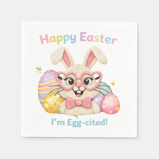 Happy Easter I'm Egg-cited Bunny  Napkin (Front)