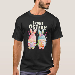 Happy Easter in German Gnome with bunny ears Easte T-Shirt
