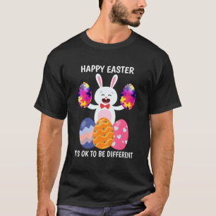 Happy Easter It's Ok To Be Different Bunny Autism  T-Shirt