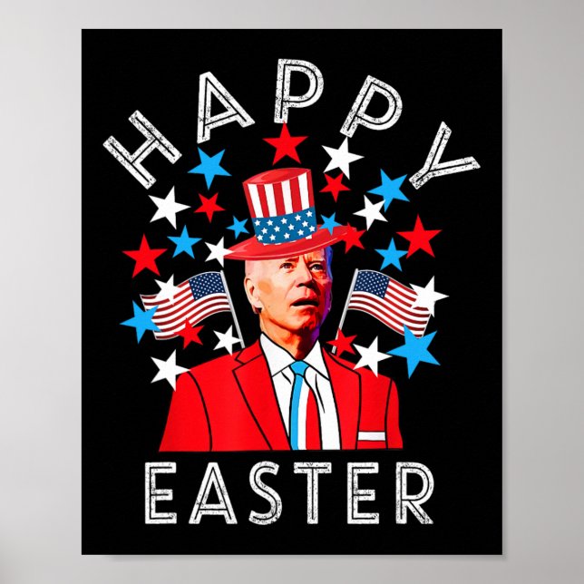 Happy Easter Joe Biden 4th Of July Memorial Indepe Poster (Front)
