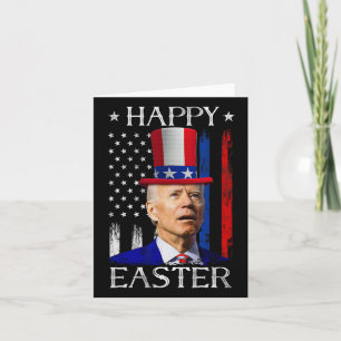 Happy Easter Joe Biden Confused 4th Of July Indepe Card