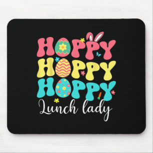 Happy Easter Lunch Lady Colourful Bunny Job Team H Mouse Pad
