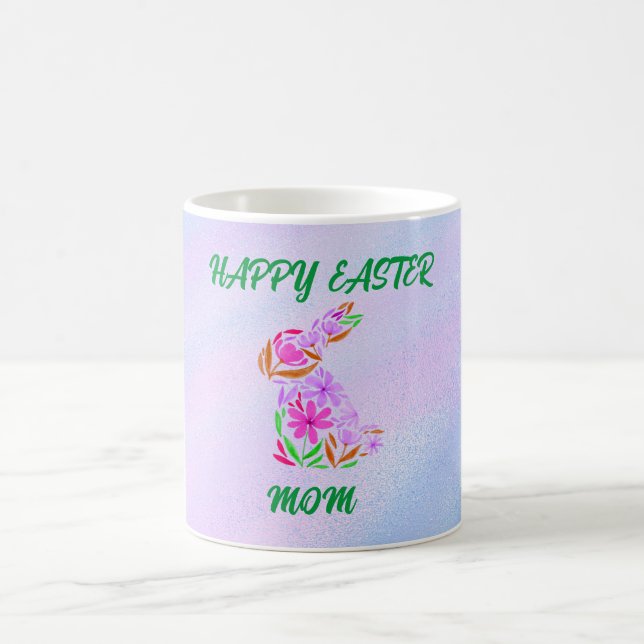"HAPPY EASTER "MOM" MUG WITH FLOWERED RABBIT. (Center)