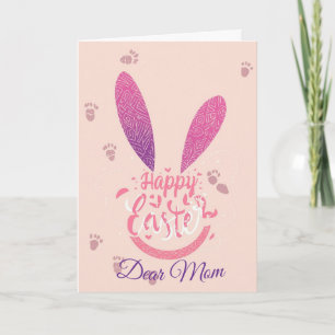 Happy Easter Mom , Personalized Easter funnyBunny Holiday Card