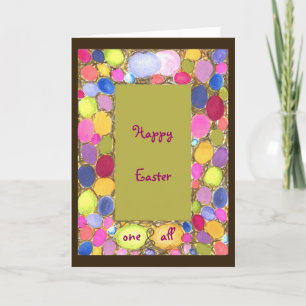 Happy Easter one & all greeting card