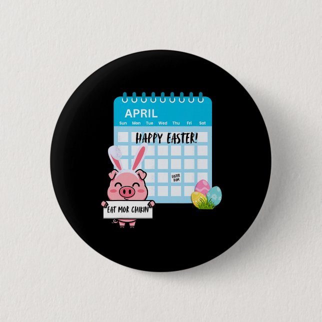 Happy Easter Pig With Bunny Ears Calendar Funny Ea 2 Inch Round Button (Front)
