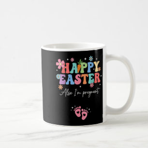 Happy Easter Pregnancy Announcement New Mom Coffee Mug