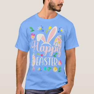 Happy Easter Sayings Egg Bunny  T-Shirt