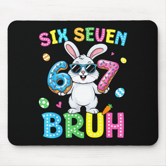 Happy Easter Six Seven Bruh Meme Bunny Rabbit Boy  Mouse Pad (Front)