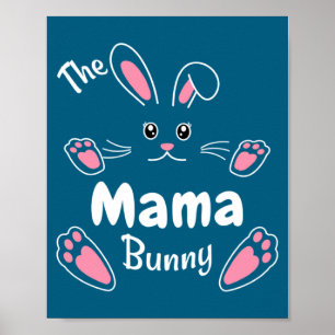 Happy Easter The Mama Bunny Matching Family Easte  Poster