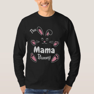 Happy Easter The Mama Bunny Matching Family Easte T-Shirt